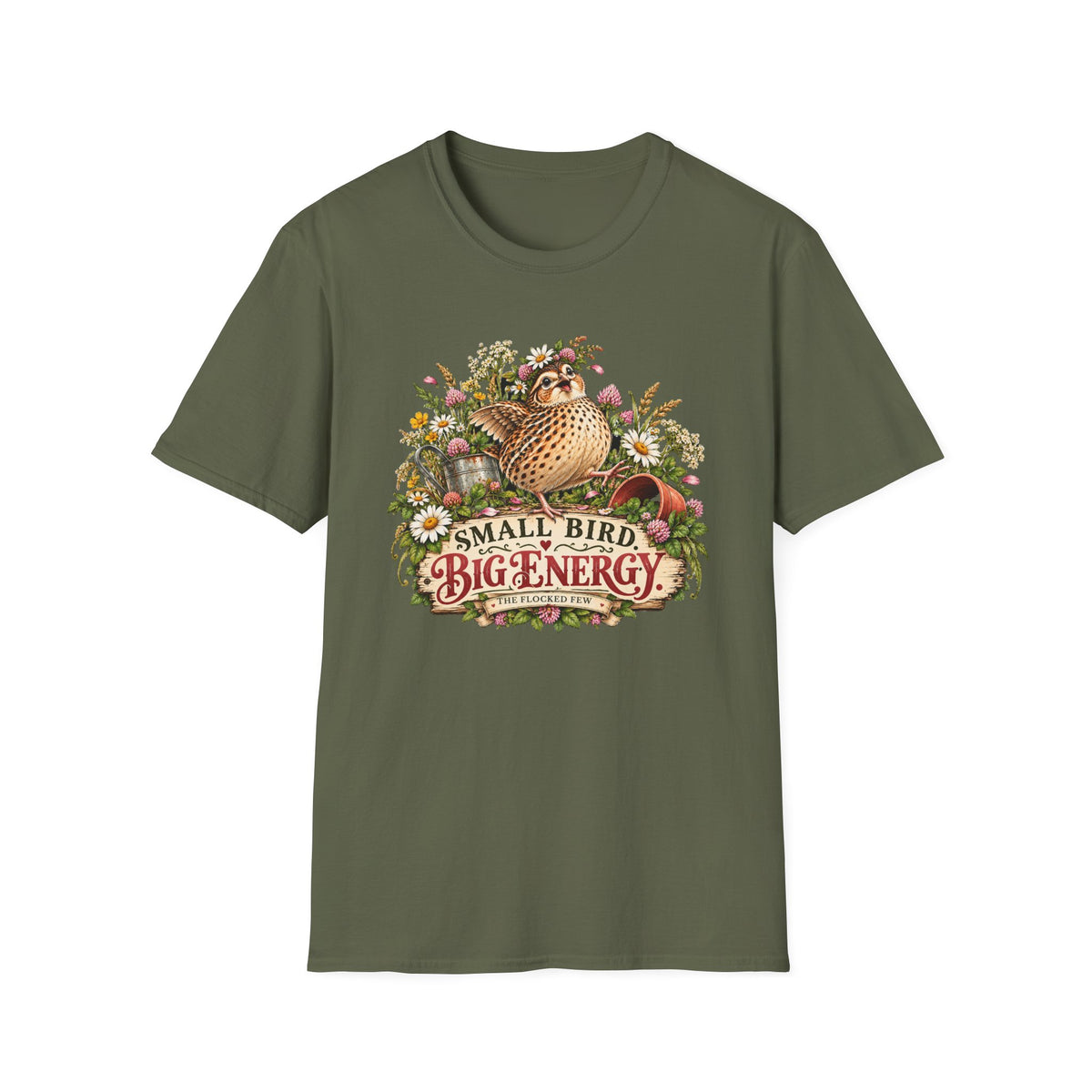 Small Bird Big Energy Quail T-Shirt