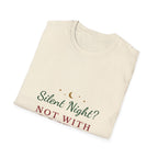 Silent Night Not With Roosters Funny Christmas T-Shirt