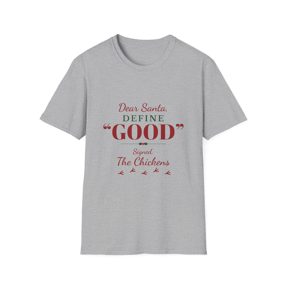 Dear Santa Define Good Chicken Lover Christmas T-Shirt