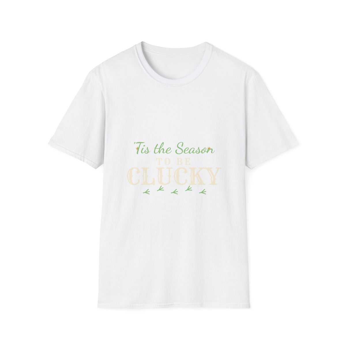 ‘Tis the Season to Be Clucky Chicken Christmas T-Shirt