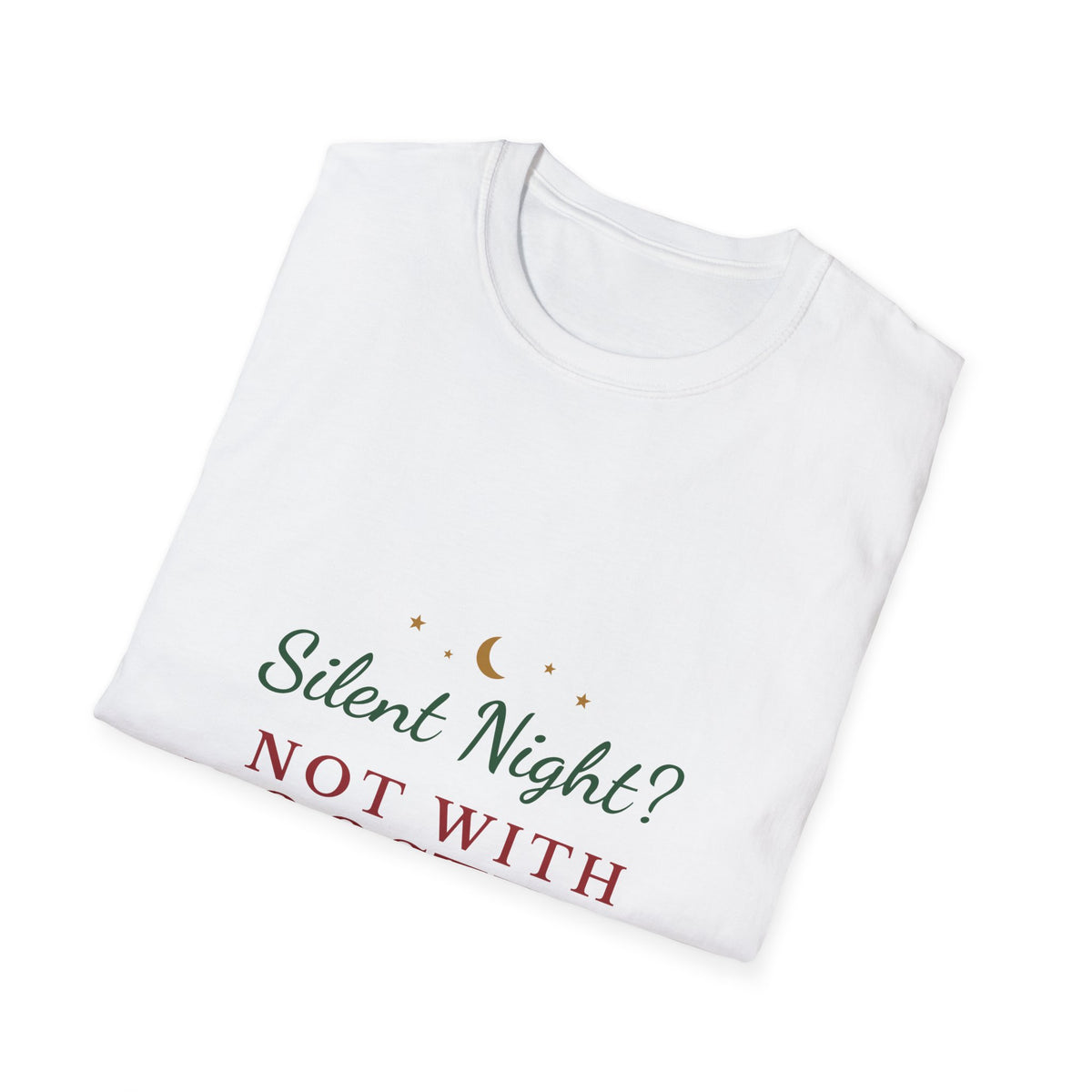 Silent Night Not With Roosters Funny Christmas T-Shirt