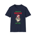 This Is as Festive as I Get Chicken Christmas T-Shirt