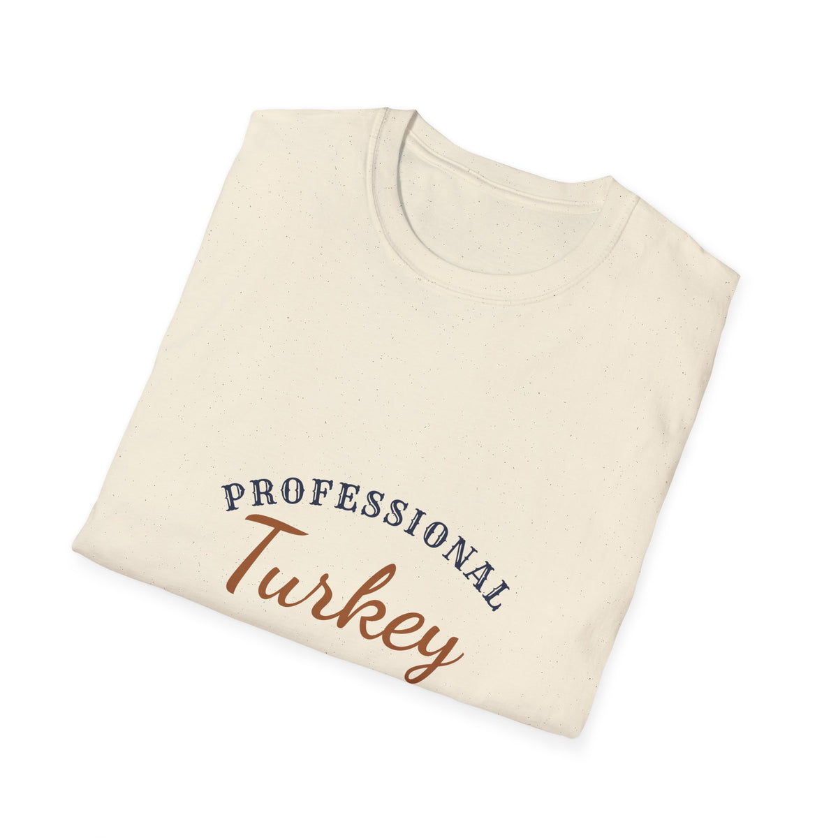 Professional Turkey Whisperer T-Shirt