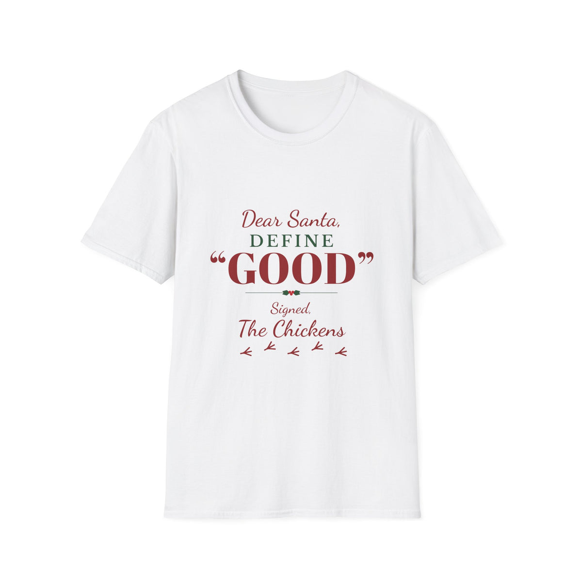 Dear Santa Define Good Chicken Lover Christmas T-Shirt