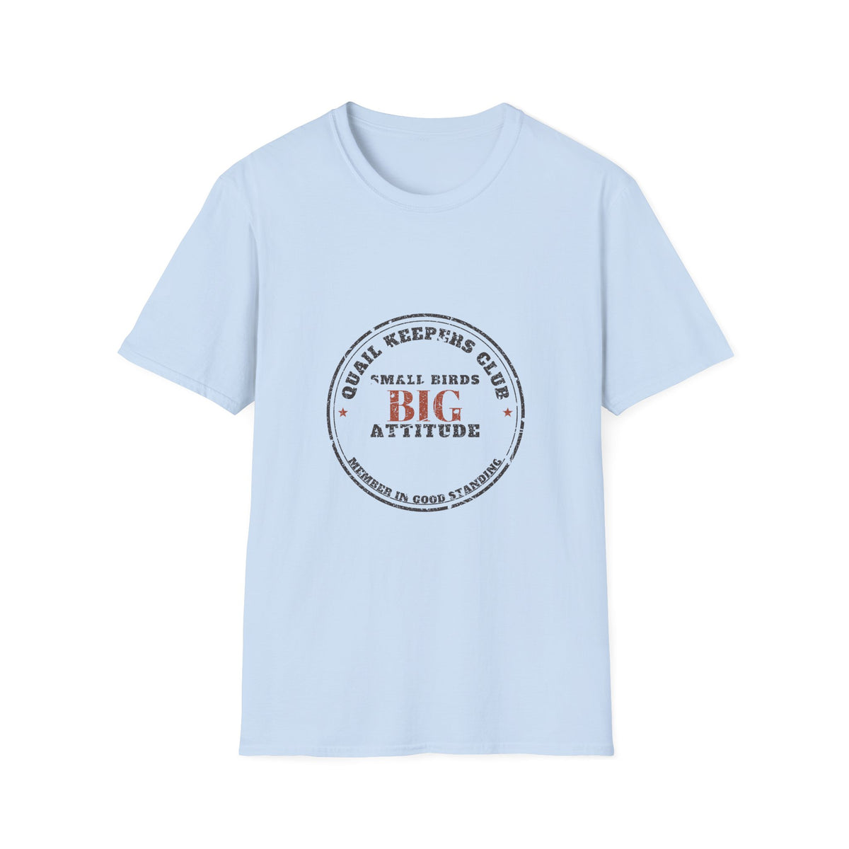Big Attitude Quail T-Shirt