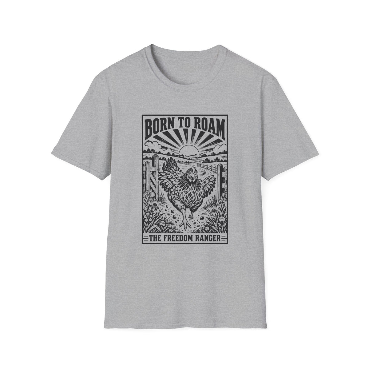 Born to Roam Freedom Ranger Chicken Graphic T-Shirt