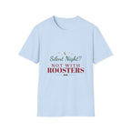 Silent Night Not With Roosters Funny Christmas T-Shirt