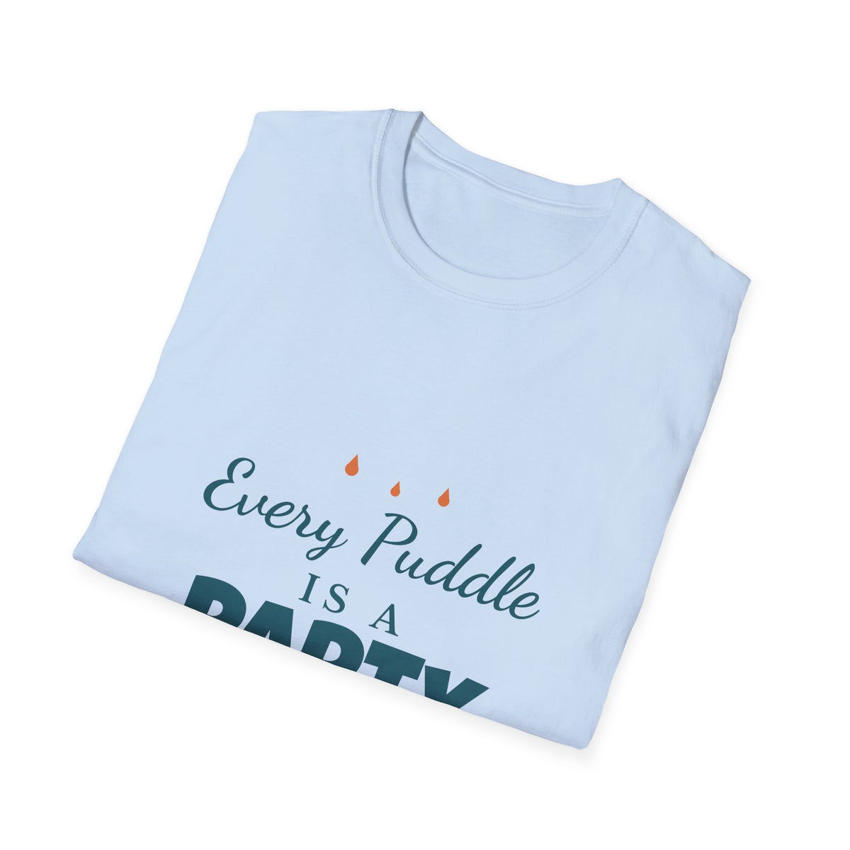Every Puddle Is a Party Duck T-Shirt