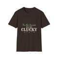 ‘Tis the Season to Be Clucky Chicken Christmas T-Shirt