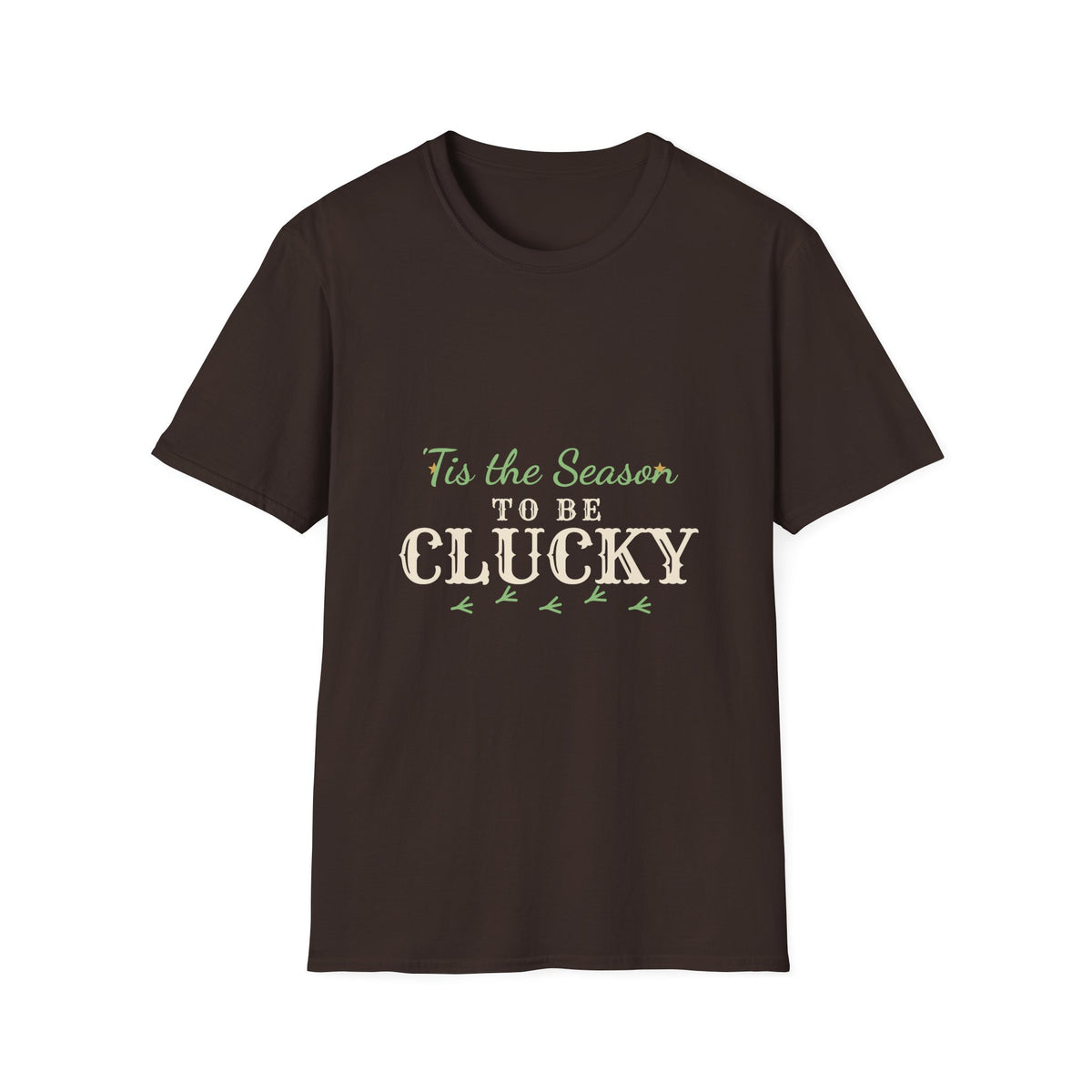 ‘Tis the Season to Be Clucky Chicken Christmas T-Shirt