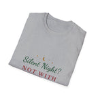 Silent Night Not With Roosters Funny Christmas T-Shirt