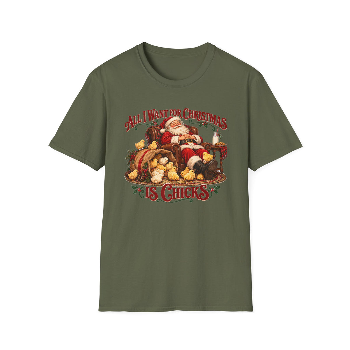 All I Want for Christmas Is Chicks Funny Holiday T-Shirt