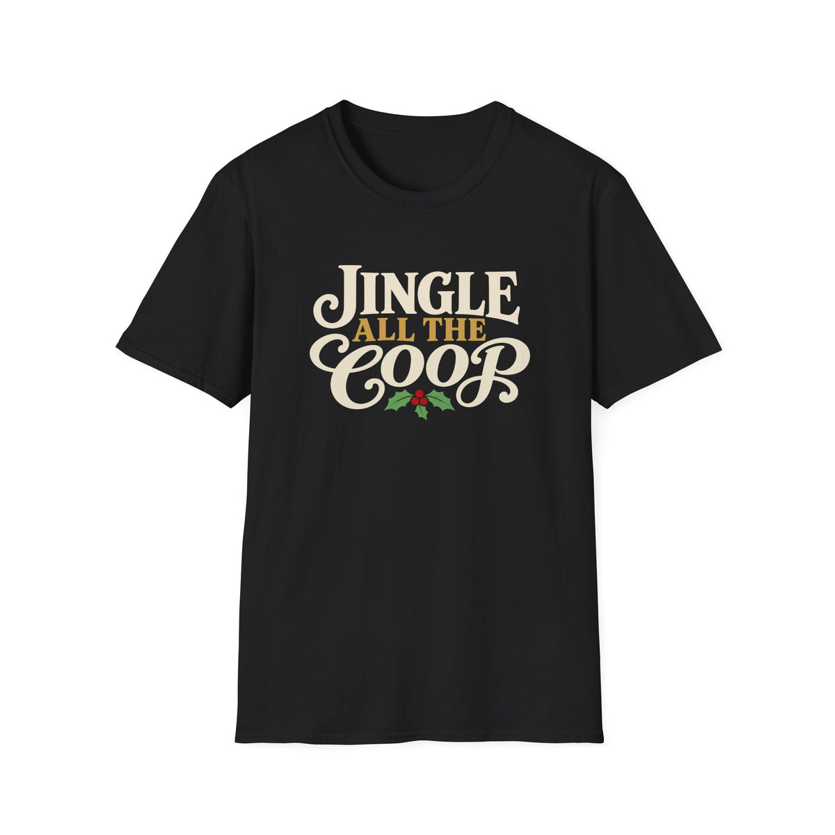 Jingle All the Coop Christmas T-Shirt